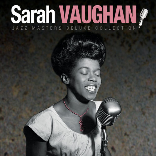 Sarah Vaughan  Jazz Masters Deluxe Collection - Cover.jpg