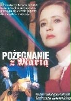 Plakaty 1991-2000 - Pożegnanie z Marią  1993 - plakat 01.jpg