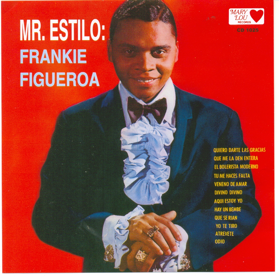 FRANKIE FIGUEROA. MR. ESTILO - FRANKIE FIGUEROA. MR. ESTILO.del.jpg