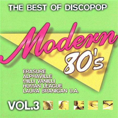 Muzyczne hity wszechczasów - Modern 80s - The Best Of Discopop  Vol.3  1999.jpg