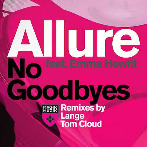 Allure_Feat_Emma_Hewitt-No_Goodbyes_Remixes-MM10260-WEB-2013 - cover.jpg