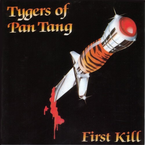 Tygers of Pan Tang - 1986 - First kill 320 KBPS - Tygers of Pan Tang - First Kill.jpg