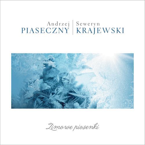 Andrzej Piaseczny, Seweryn Krajewski - Zimowe piosenki 2012 320 kbps - 00 front.jpg