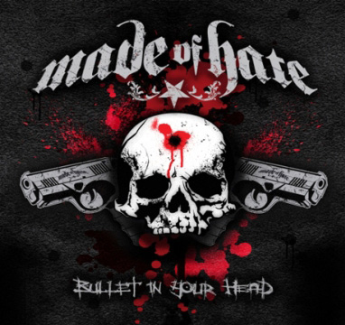 Made Of Hate - Bullet In Your Head 2008 - cover.jpg