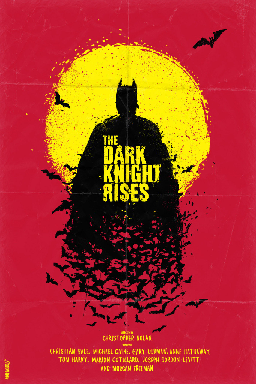 Dark Knight - The Dark Knight Rises poster by dannorris.jpg