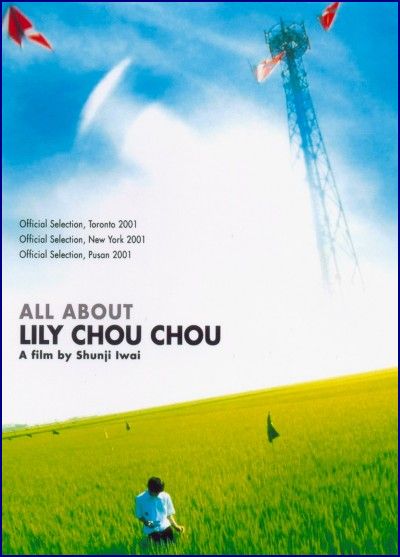 All About Lily Chou-Chou Riri Shushu no subete 2001 PL - All About Lily Chou-Chou 2001.jpg