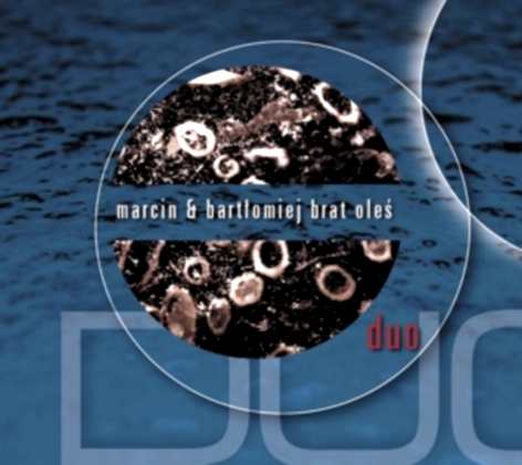 Marcin  Bartlomiej Brat Oles - Duo 2008 - cover.jpg