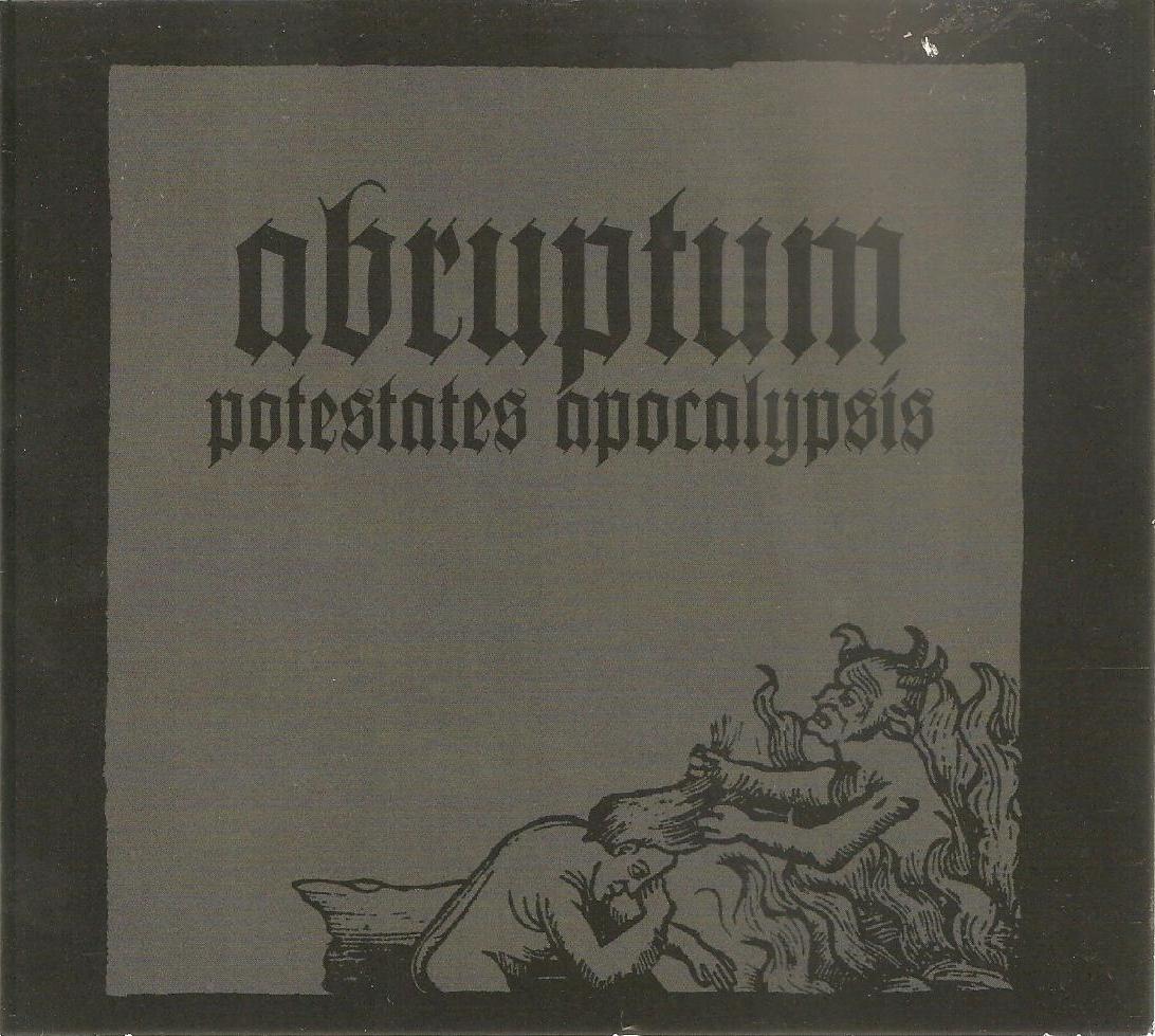 Abruptum - 2011 Potestates Apocalypsis - cover.jpg