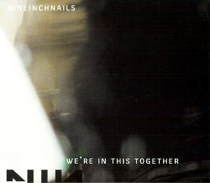 NIN Were In This Together 1999 - Were_in_this_together_3.jpg