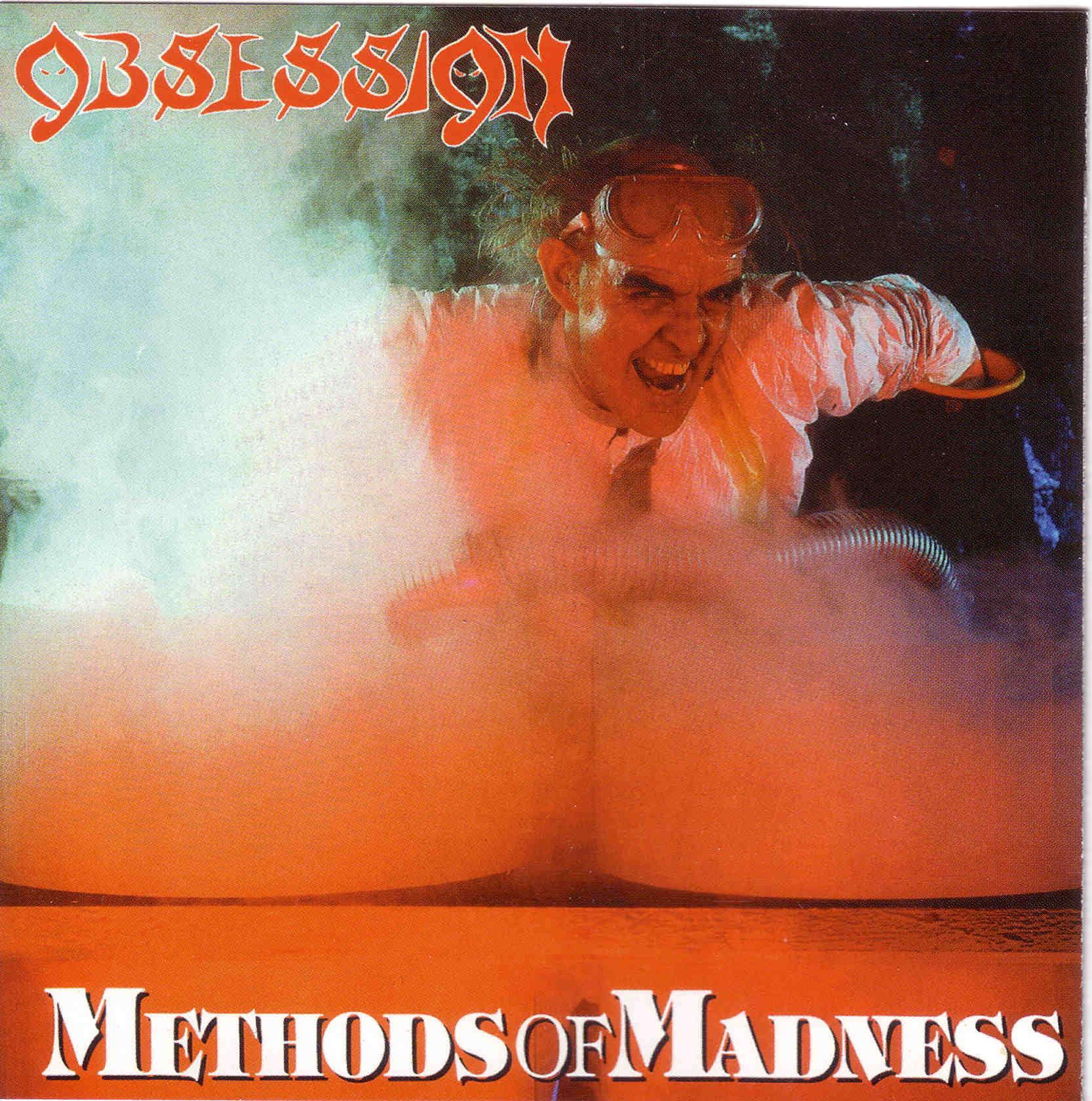 Obsession - Methods Of Madness 1987 - Obsession-MethodsOfMadness-Front.jpg
