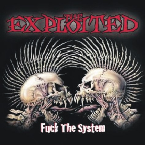 The Exploited albumy etc - The Exploited - Fuck the system.jpg