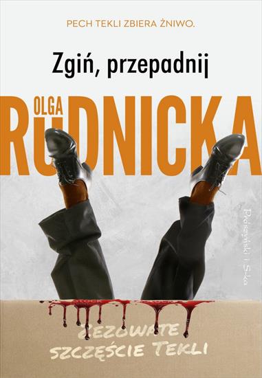 2022-05-22 - Zgiń, przepadnij - Olga Rudnicka.jpg